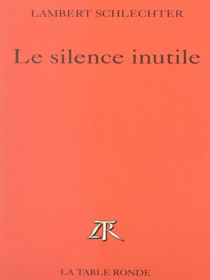 cover image of Le silence inutile